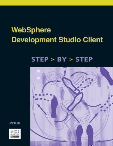 WDSC: Step by Step A Practical Guide to Becoming