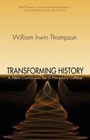 Transforming History A New Curriculum for a Planeta