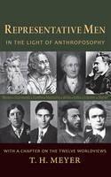 Representative Men In the Light of Anthroposophy