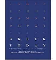 Greek Today - A Course in the Modern Language and Culture 