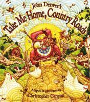 John Denver's Take Me Home, Country Roads 
