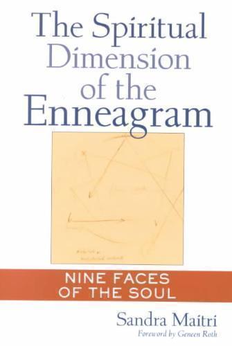 Spiritual Dimension of the Enneagram Nine Faces of the Soul