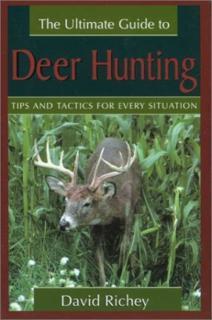 Ultimate Guide to Deer Hunting 