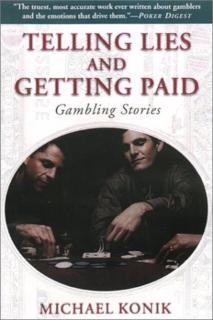 Telling Lies and Getting Paid Gambling Stories
