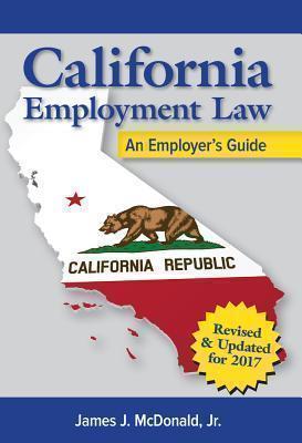 California Employment Law An Employer's Guide
