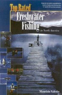 Top Rated Freshwater Fishing in North America 