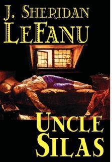 Uncle Silas by J.Sheridan LeFanu, Fiction, Mystery & Detective, Classics, Literary 