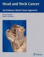 Head and Neck Cancer An Evidence-Based Team Approac
