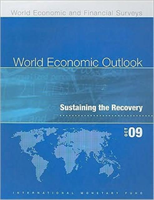 World Economic Outlook, October 2009 Sustaining the Recovery
