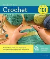 Crochet 101 Master Basic Skills and Techni