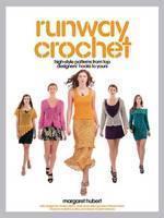 Runway Crochet High-Style Patterns from Top D