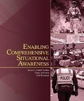 Enabling Comprehensive Situational Awareness 