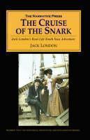 Cruise of the Snark Jack London's South Sea Advent