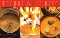 Fondue & Hot Dips 