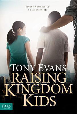 Raising Kingdom Kids 