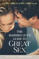 Married Guy's Guide to Great Sex 