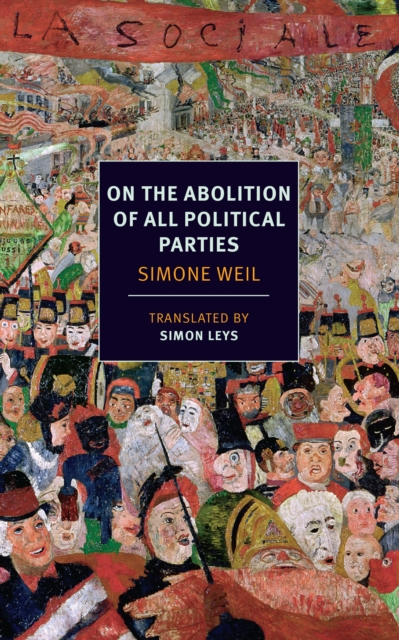 On The Abolition of All Political Parties 