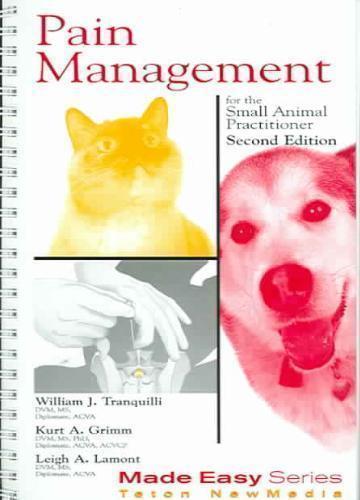 Pain Management for the Small Animal Practitioner (Book+CD) 