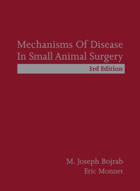 Mechanisms of Disease in Small Animal Surgery 
