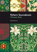Pattern Sourcebook: Chinese Style 250 Patterns for Projects and