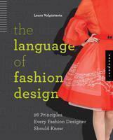 Language of Fashion Design 26 Principles Every Fashion De