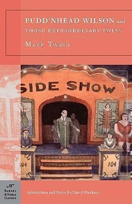 Pudd'nhead Wilson and Those Extraordinary Twins (Barnes & Noble Classics Series) 