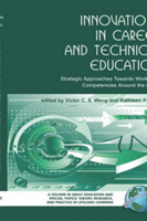 Innovations in Career and Technical Education Strategic Approaches Towards W
