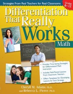 Differentiation That Really Works Math (Grades 6-12)