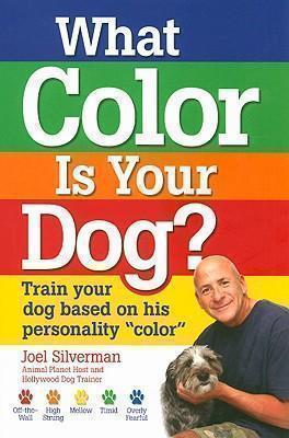 What Color Is Your Dog? Train Your Dog Based on His Pe