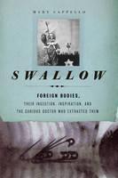 Swallow Foreign Bodies, Their Ingestio