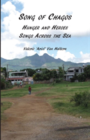 Song of Chagos Hunger and Heroes, Songs Acros