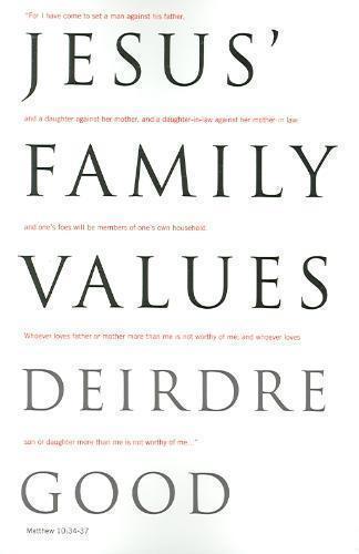Jesus' Family Values 