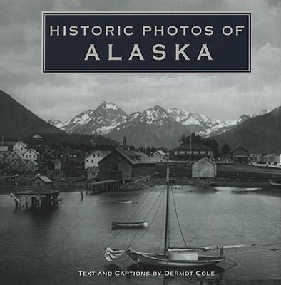 Historic Photos of Alaska 
