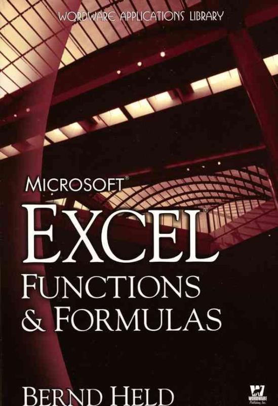 Microsoft Excel Functions and Formulas Excel 97-Excel 2003