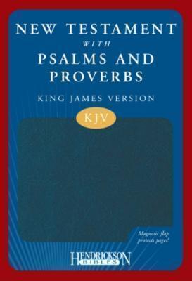 New Testament with Psalms and Proverbs King James Version