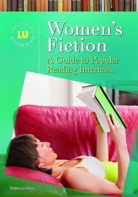 Women's Fiction A Guide to Popular Reading Interests