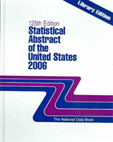 Statistical Abstract of the United States 2006 The National Data Book