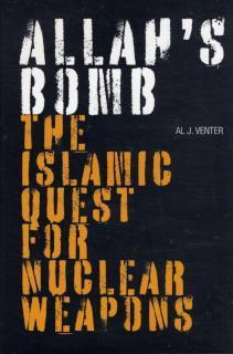 Allah's Bomb The Islamic Quest for Nuclear