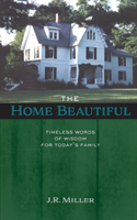 Home Beautiful Timeless Words of Wisdom for T