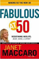 Fabulous at 50 Making 50 the New 30