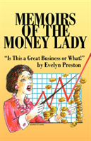 Memoirs of the Money Lady Is This a Great Business or Wh