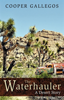 Waterhauler A Desert Story