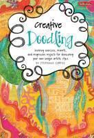 Creative Doodling & Beyond Inspiring exercises, prompts,