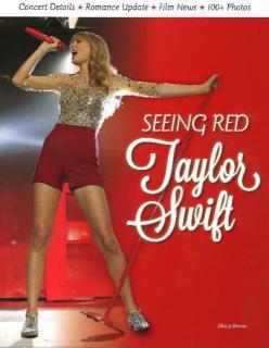 Taylor Swift Seeing Red
