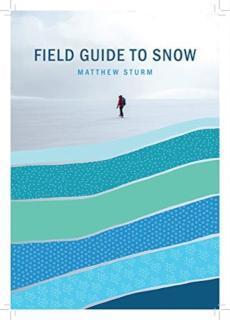 Field Guide to Snow 