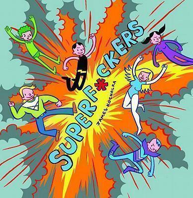 SuperF*ckers (SuperF*ckers 1) 