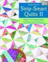 Strip-smart Quilts Make 16 Triangle Quilts with O