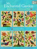 My Enchanted Garden Applique Quilts in Cotton and