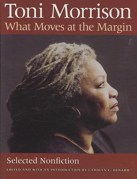 What Moves at the Margin Selected Nonfiction
