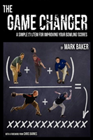 Game Changer A Simple System for Improving